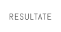 RESULTATE